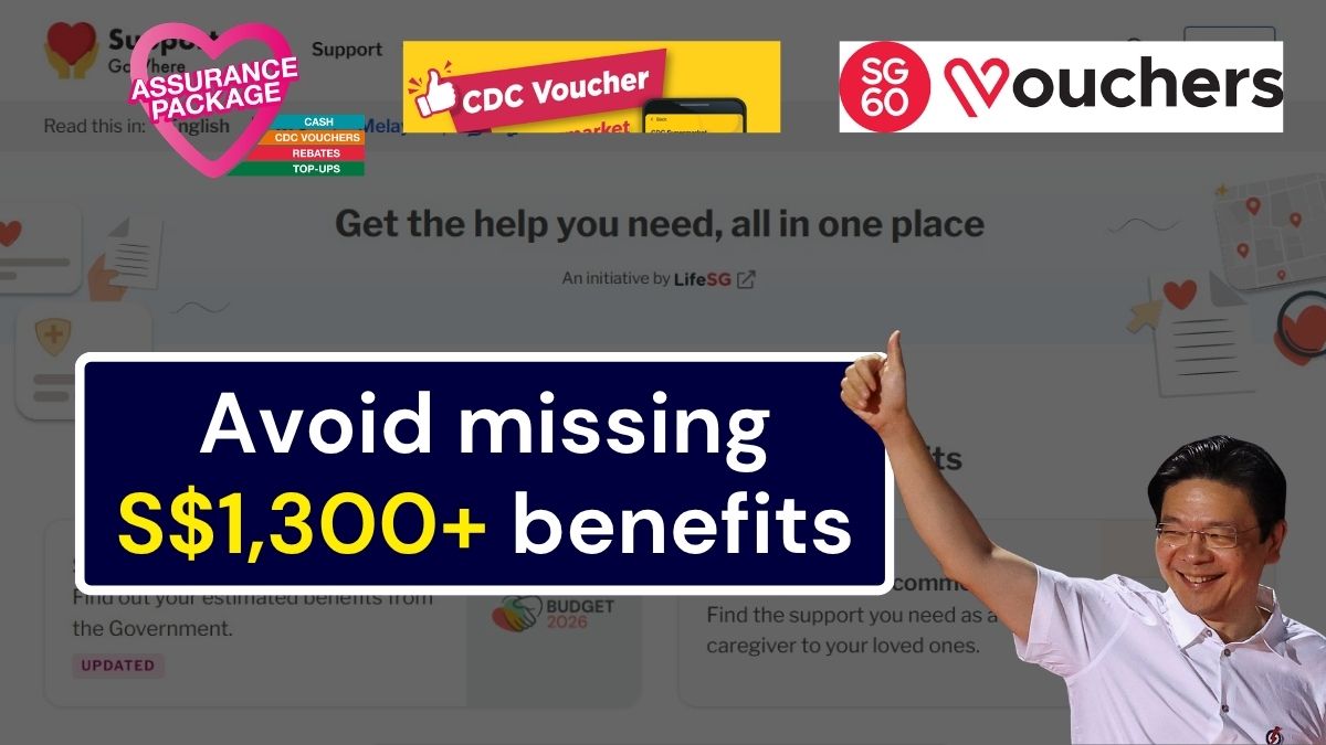 Avoid missing S$1,300+ benefits